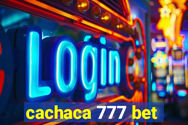 cachaca 777 bet