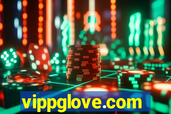 vippglove.com