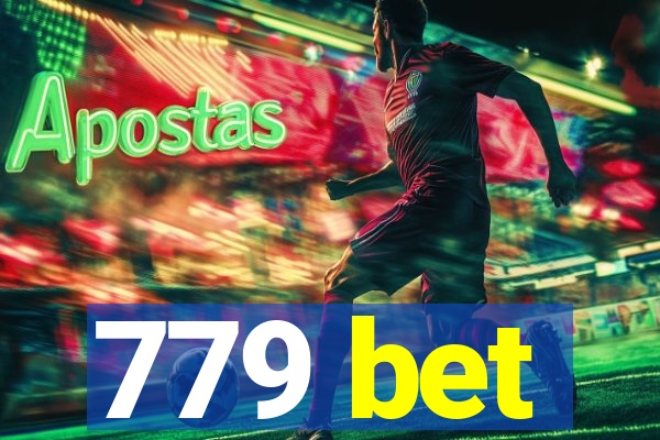 779 bet
