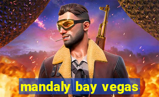 mandaly bay vegas