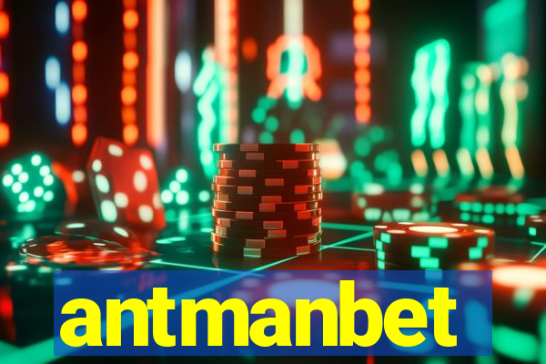 antmanbet