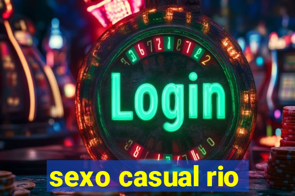 sexo casual rio