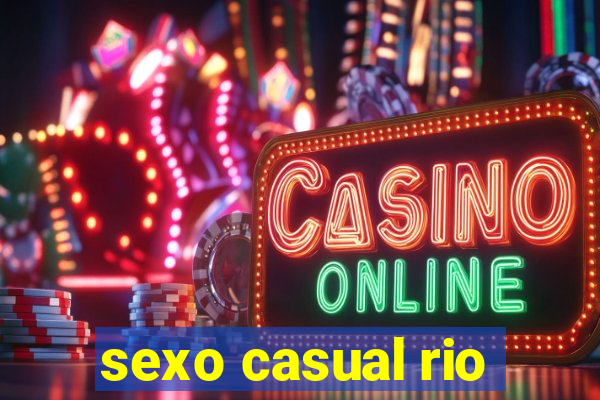 sexo casual rio