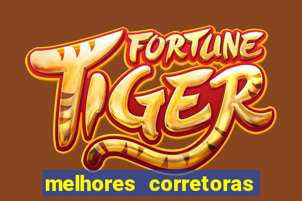 melhores corretoras de investimentos