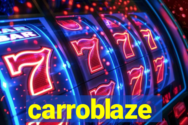 carroblaze