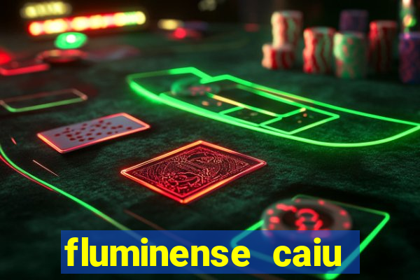 fluminense caiu para a serie c