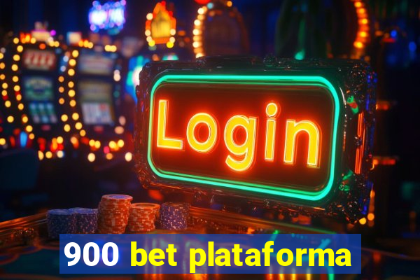 900 bet plataforma