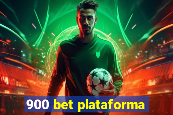 900 bet plataforma