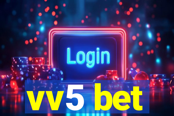 vv5 bet