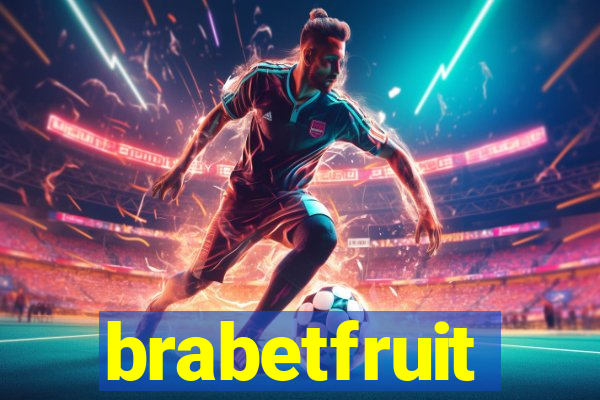 brabetfruit