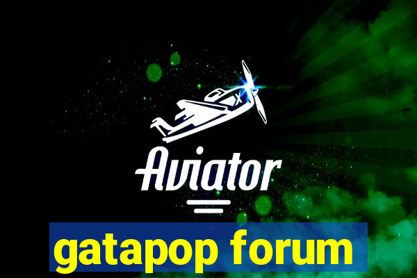 gatapop forum
