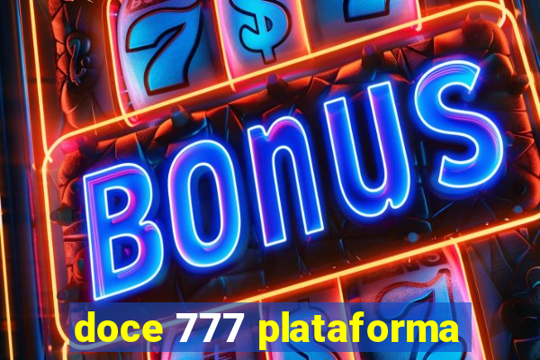 doce 777 plataforma