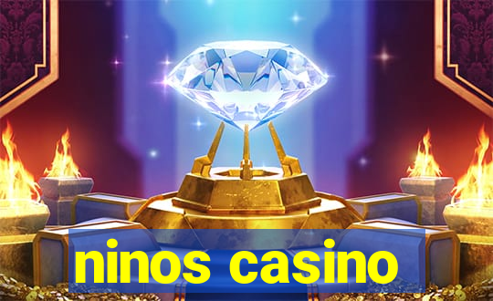 ninos casino