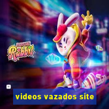 videos vazados site