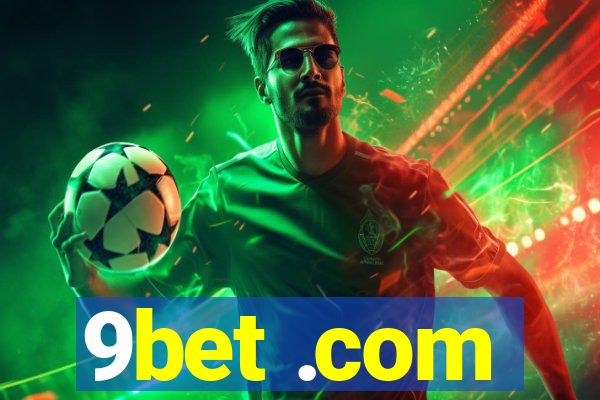 9bet .com