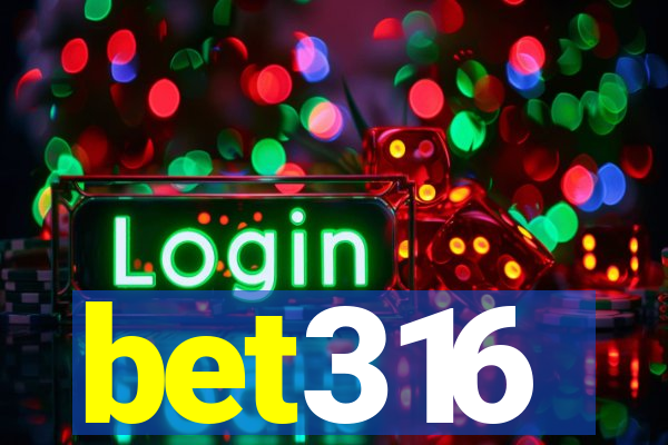 bet316