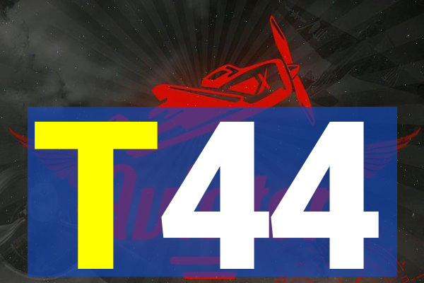 T44