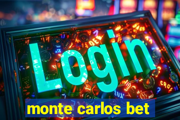 monte carlos bet