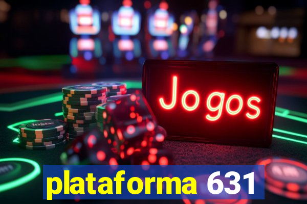 plataforma 631
