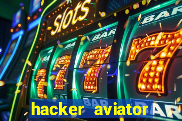 hacker aviator aposta ganha