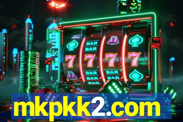 mkpkk2.com