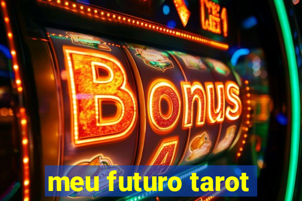 meu futuro tarot