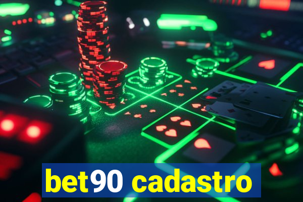 bet90 cadastro