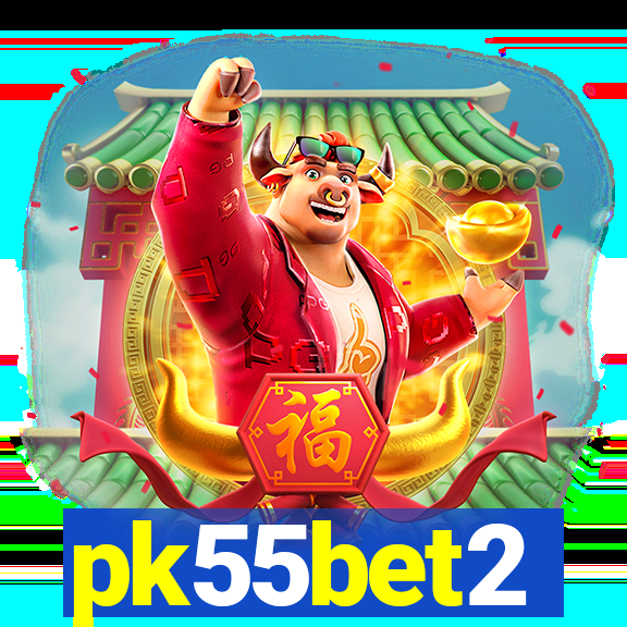pk55bet2