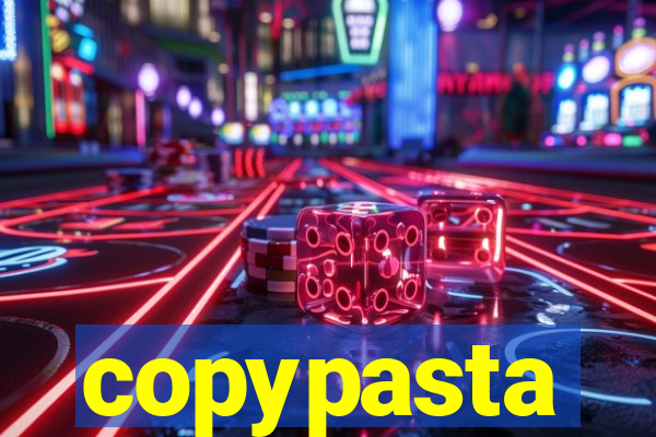 copypasta