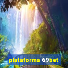 plataforma 69bet