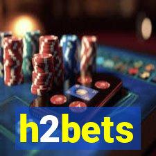 h2bets