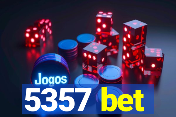 5357 bet