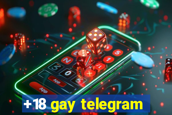 +18 gay telegram