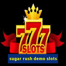 sugar rush demo slots