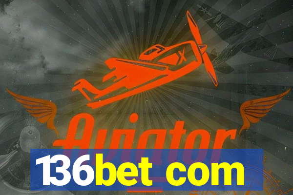136bet com