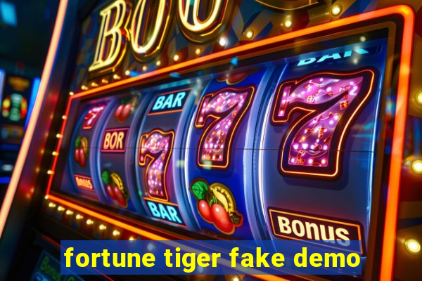 fortune tiger fake demo