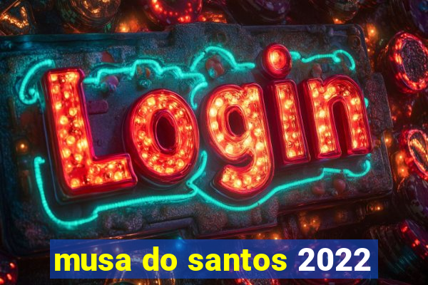 musa do santos 2022