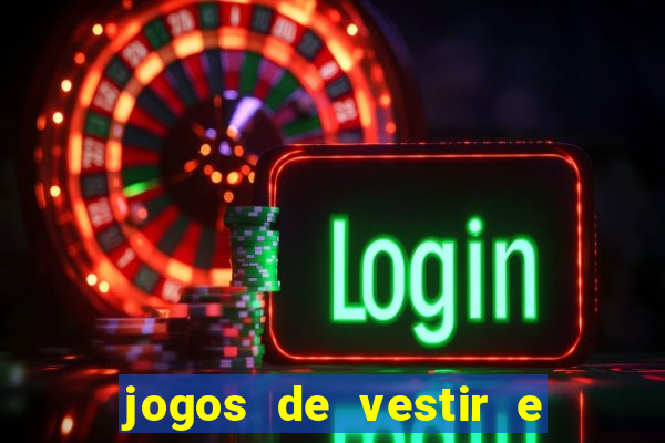 jogos de vestir e maquiar 360