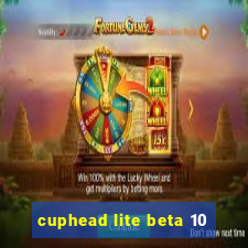 cuphead lite beta 10