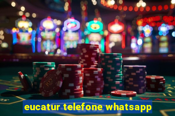 eucatur telefone whatsapp