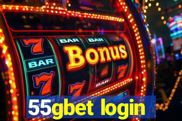 55gbet login