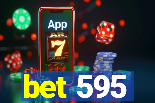 bet 595
