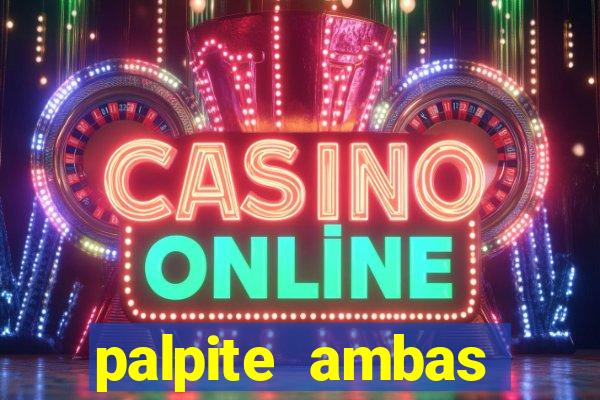 palpite ambas marcam hoje