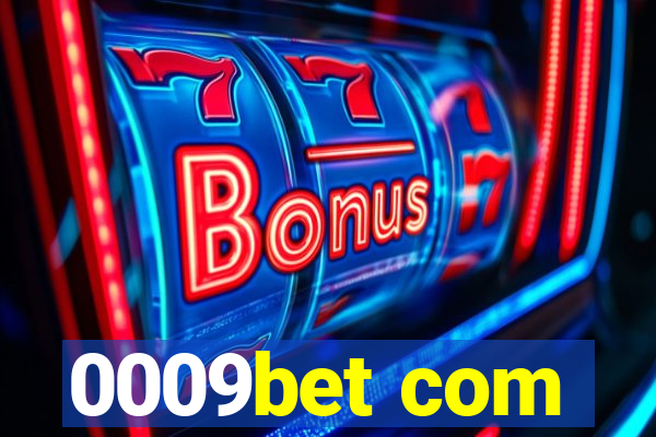 0009bet com