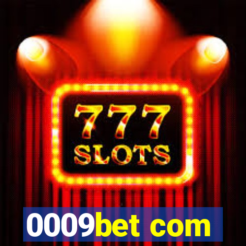0009bet com