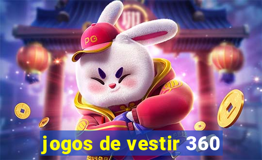 jogos de vestir 360