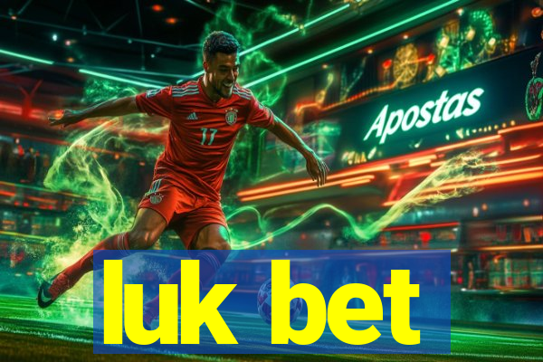 luk bet