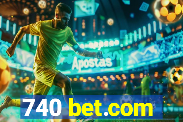 740 bet.com