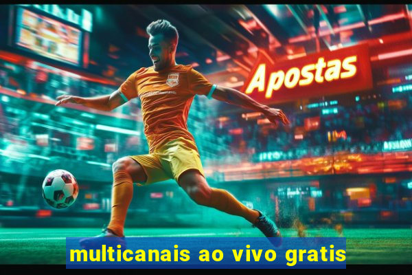 multicanais ao vivo gratis