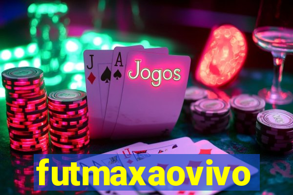 futmaxaovivo